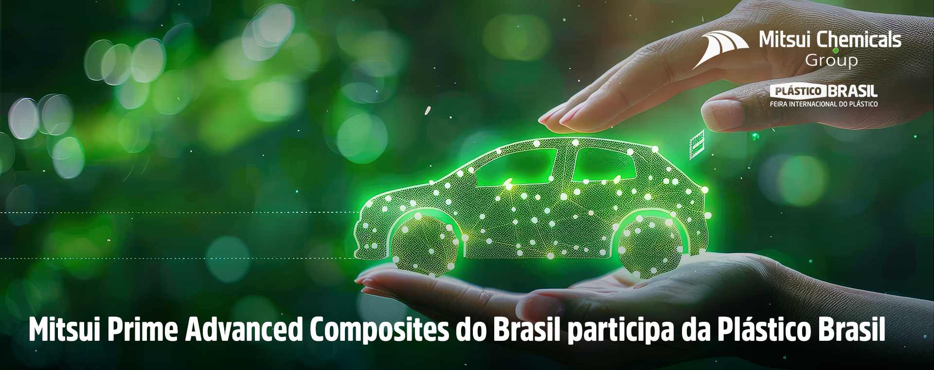 Mitsui Prime Advanced Composites do Brasil participa da Plástico Brasil